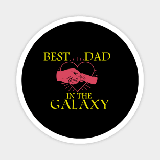 Best Dad In The Galaxy, Funny Fathers Day Gift, Dad Gift Magnet